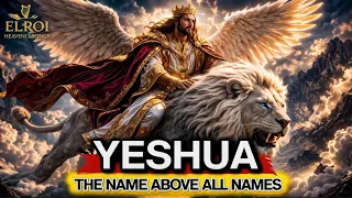 yeshua the name above all names powerful worship anthem to jesus