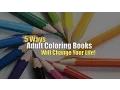 5 Reasons Adult Coloring Books Will Change Your Life A Kyle2U Short