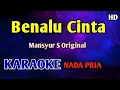 Lagu BENALU CINTA - KARAOKE HD Mansyur S 