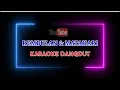 Lagu KARAOKE REMBULAN DAN MATAHARI