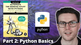 Automate the boring stuff with Python - Part 2 Python Basics