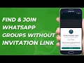 How To Find WhatsApp Groups Join Without Invitation