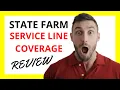 State Farm Service Line Coverage Review Pros and Cons