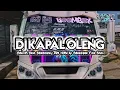 Download Lagu Dj Kapal Oleng Belum Bisa Berenang Tapi Hobi Ku Berlayar Full Bass