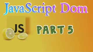 JavaScript Document Object Model DOM Part 2