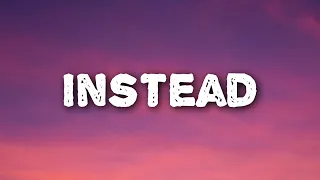 Ryan Amador Instead Lyrics 