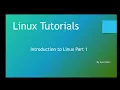 Linux Tutorial Part 1 Introduction - Open Source Linux