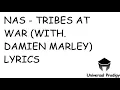 Nas & Damian Marley - Tribes At War (ft. K'Naan)