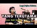 Download Lagu Yang Terutama - Lagu Pujian | Cover Budi Sinaga