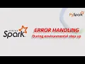 Part-6 Error handling during Spark Environment Setup