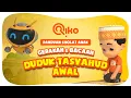 Download Lagu PANDUAN SHOLAT ANAK | GERAKAN \u0026 BACAAN DUDUK TASYAHUD AWAL - Riko The Series