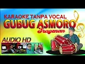 Download Lagu KARAOKE GUBUG ASMORO - SRAGENAN (AUDIO HD)