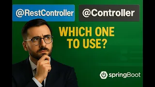 When to Use Controller vs RestController in Spring Boot