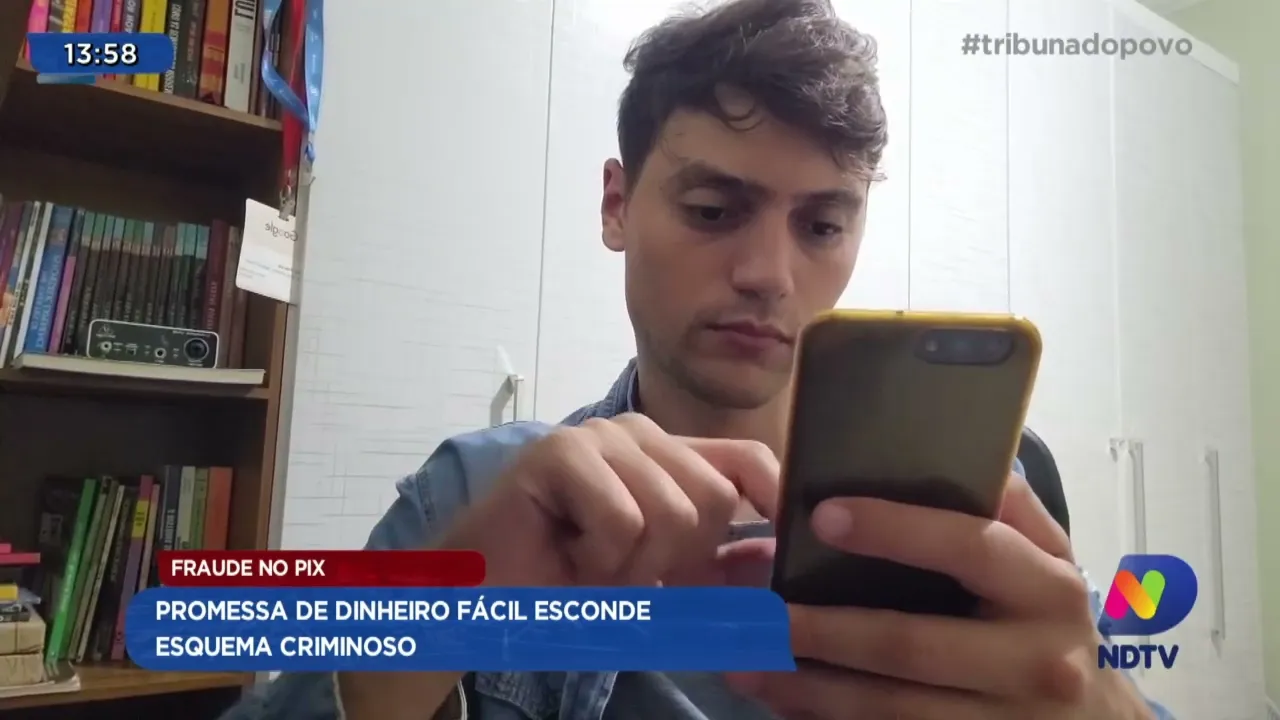 Fraude no Pix: promessa de dinheiro fácil esconde esquema criminoso
