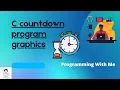 Graphics Tutorial Making Countdown Program 30 sec