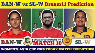 BAN-W vs SL-W Today Match Prediction| BAN-W vs SL-W Dream11 Prediction| BAN vs SL Dream11 Prediction