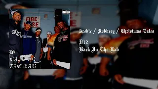 Download D12 - Arebic/Robbery/Christmas Tales MP3