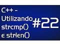 C - Utilizando o strlen e strcmp