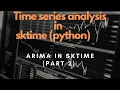 ARIMA MODELS PART 2 Sktime Practical Time Series with Sktime Python