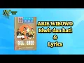 Download Lagu BIBIR DAN HATI \u0026 [ LYRICS ] Lagu nostalgia bersama arie wibowo
