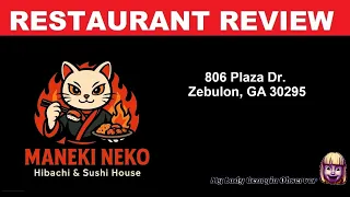 Maneki Neko Habachi Sushi House Zebulon GA