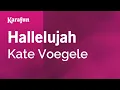 Download Lagu Hallelujah - Kate Voegele | Karaoke Version | KaraFun