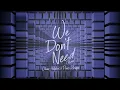 Oliver Heldens X Piero Pirupa - We Don't Need (Remix) [Official Audio]