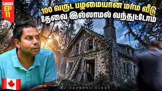 🇨🇦🏚️ Inside a 100-Year-Old House in Canada | EP11| Rj Chandru Vlogs