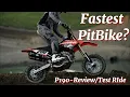 Worlds FASTEST PitBike Piranha 190 Daytona 4-V DE