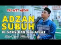 Download Lagu Baru! Adzan Merdu Irama Hijaz! Adzan Subuh Tsedih di indonesia ماشاءالله اذان حجاز 😭🇲🇨