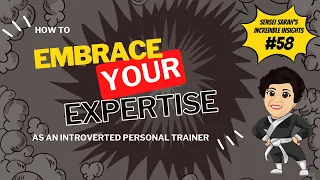 Download II58 - How to Embrace Your Expertise As An Introverted Personal Trainer MP3