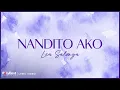 Lea Salonga - Nandito Ako | Lyric Video