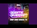 Download Lagu DROP ANAK SEKECIL ITU
