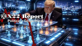 Ep 3862b - How About A Nice Game Of Chess What You Are Witnessing Is A Global Realignment