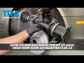 How to Replace Front Right CV Axle Assembly 2004-2009 Audi A4 Quattro 2 0L L4