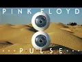 Download Lagu PINK FLOYD - PULSE 1080P