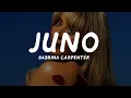 Download Lagu Sabrina Carpenter - Juno (Lyrics)