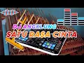 Download Lagu Satu Rasa Cinta | DJ Angklung