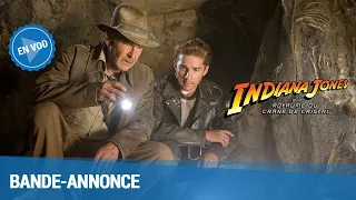 Indiana Jones et le royaume du crâne de cristal - Bande Annonce #3 [VF]