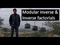 Modular inverse and Inverse Factorial