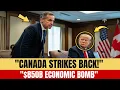 Lagu 1 MIN AGO: Canada's $850B Counter-Strike STUNS Wall Street — Trump's Tariff War Just BACKFIRED