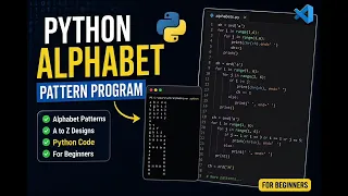 Alphabet patterns using python code