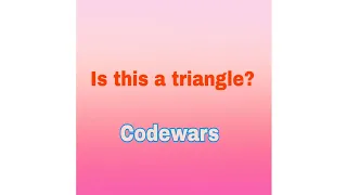 Is this a triangle Codewars challange javascript
