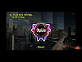 Download Lagu DJ TAKE YOU TO HELL REMIX TERBARU FULL BASS VIRAL 2022