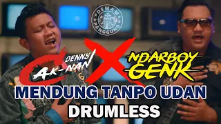 Download DENNY CAKNAN Feat NDARBOY GENK - MENDUNG TANPO UDAN // DRUMLESS MP3