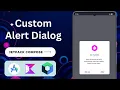 Cutom Alert Dialog in Jetpack Compose Android Kotlin Android Studio Giraffe
