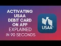 How To Activate USAA Debit Card On App 2024