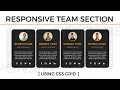 Responsive Team Section Using Only CSS Grid