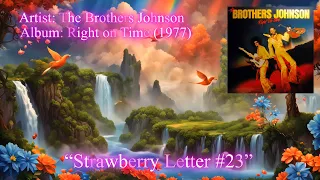 Download Strawberry Letter #23 - The Brothers Johnson (1977) MP3