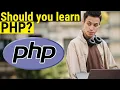 Should you learn PHP in 2023